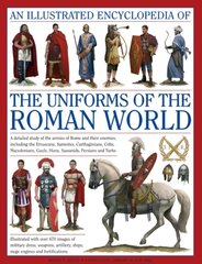 Обкладинка книги Illustrated Encyclopedia of the Uniforms of the Roman World. Kevin F. Kiley Kevin F. Kiley, 9780754823872,   141 zł