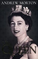Okładka książki The Queen. Andrew Morton Andrew Morton, 9781789294644,