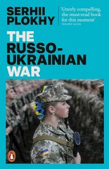 Okładka książki The Russo-Ukrainian War. Serhii Plokhy Serhii Plokhy, 9781802061789,   53 zł
