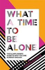 Okładka książki What a Time to be Alone. Chidera Eggerue Chidera Eggerue, 9781787132115,