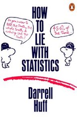Обкладинка книги How to Lie with Statistics. Darrell Huff Darrell Huff, 9780141997971,