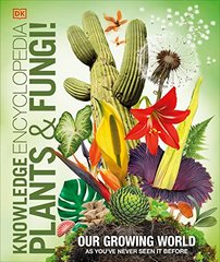 Okładka książki Knowledge Encyclopedia Plants & Fungi! , 9780241623275,   100 zł