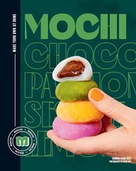 Okładka książki Mochi: Make your own at home! , 9781922754974,