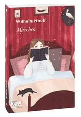 Okładka książki Mаrchen. Wilhelm Hauff Hauff W., 978-966-03-9430-8,   31 zł