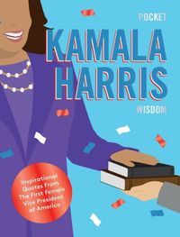 Okładka książki Pocket Kamala Harris Wisdom , 9781784884772,