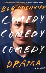 Обкладинка книги Comedy, Comedy, Comedy, Drama. Bob Odenkirk Bob Odenkirk, 9781529399370,