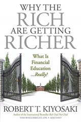 Okładka książki Why the Rich Are Getting Richer. Robert T. Kiyosaki Robert T. Kiyosaki, 9781612680972,   42 zł