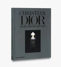 Обкладинка книги Christian Dior: Designer of Dreams. Florence Müller Florence Müller, 9780500021545,