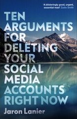 Okładka książki Ten Arguments For Deleting Your Social Media Accounts Right Now. Jaron Lanier Jaron Lanier, 9781529195385,