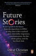 Okładka książki Future Stories. David Christian David Christian, 9781804990759,
