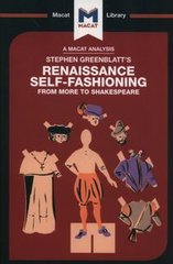 Okładka książki Stephen Greenblatt's Renaissance Self-Fashioning From More to Shakespeare. Liam Haydon Liam Haydon, 9781912453108,