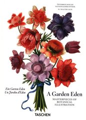 Обкладинка книги A Garden Eden. Masterpieces of Botanical Illustration. Walter H. Lack Walter H. Lack, 9783836591911,   112 zł