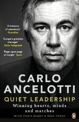 Okładka książki Quiet Leadership Winning Hearts, Minds and Matches. Carlo Ancelotti Carlo Ancelotti, 9780241244944,