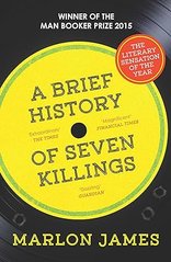 Обкладинка книги A brief history of seven killings. Marlon James Marlon James, 9781780746357,   49 zł