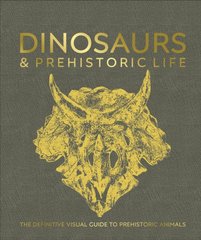 Okładka książki Dinosaurs and Prehistoric Life. The Definitive Visual Guide to Prehistoric Animals , 9780241641521,   214 zł