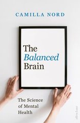 Okładka książki The Balanced Brain. Camilla Nord Camilla Nord, 9780241545799,