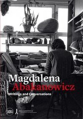 Okładka książki Magdalena Abakanowicz: Writings and Conversations , 9788857246390,