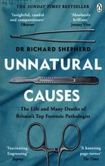 Okładka książki Unnatural Causes. Richard Shepherd Richard Shepherd, 9781405952835,   55 zł