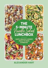 Okładka książki The 5-Minute Noodle Salad Lunc. Alexander Hart Alexander Hart, 9781923049000,