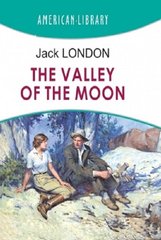 Обкладинка книги The Valley of the Moon. Jack London Лондон Джек, 978-617-07-0844-1,   82 zł