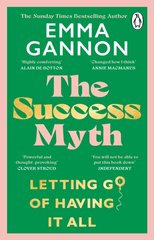 Обкладинка книги The Success Myth. Emma Gannon Emma Gannon, 9781804990766,   59 zł