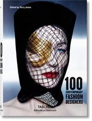 Okładka książki 100 Contemporary Fashion Desigers. Terry Jones Terry Jones, 9783836557245,