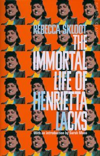 Обкладинка книги The Immortal Life of Henrietta Lacks. Rebecca Skloot Rebecca Skloot, 9781509877027,