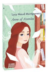 Okładka książki Annе of Avonlea. Lucy Maud Montgomery Montgomery L.M., 978-966-03-9730-9,   25 zł