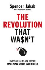 Обкладинка книги The Revolution That Wasn't. Spencer Jakab Spencer Jakab, 9780241572559,