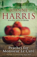 Okładka książki Peaches for Monsieur le Curé. Joanne Harris Гарріс Джоан, 9780552776998,   49 zł