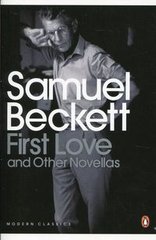 Okładka książki First Love and Other Novellas. Samuel Beckett Samuel Beckett, 9780141180151,