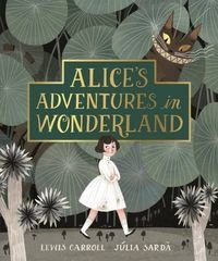 Обкладинка книги Alices Adventures in Wonderland. Lewis Carroll Lewis Carroll, 9781509897605,