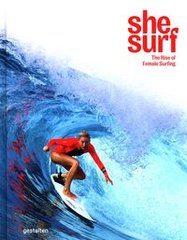 Обкладинка книги She Surf The Rise of Female Surfing , 9783899559989,