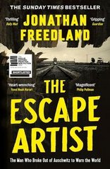 Okładka książki The Escape Artist The Man Who Broke Out of Auschwitz to Warn the World. Jonathan Freedland Jonathan Freedland, 9781529369069,