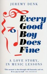 Okładka książki Every Good Boy Does Fine. Jeremy Denk Jeremy Denk, 9781447294795,