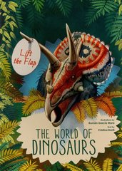Okładka książki Lift-the-flap The world of Dinosaurs. Cristina Banfi Cristina Banfi, 9788854414594,   59 zł