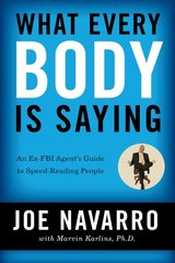 Okładka książki What Every BODY is Saying Joe Navarro, Marvin PhD Karlins, 9780061438295,   89 zł