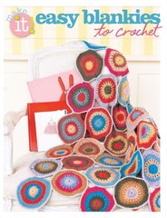 Okładka książki Easy Blankies to Crochet. Sixth & Spring Sixth & Spring, 9781938867118,