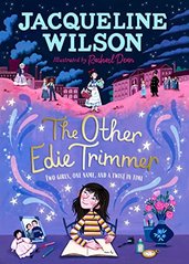 Обкладинка книги The Other Edie Trimmer. Jacqueline Wilson Jacqueline Wilson, 9780241567203,