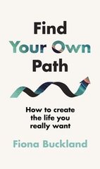 Okładka książki Find Your Own Path. Fiona Buckland Fiona Buckland, 9780241587294,