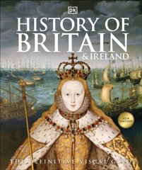 Okładka książki History of Britain and Ireland. The Definitive Visual Guide , 9780241364406,   176 zł