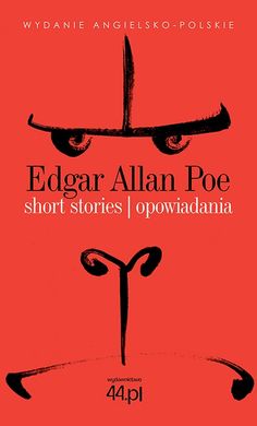 Обкладинка книги Short Stories. Opowiadania. Czytamy w oryginal. Edgar Allan Poe По Едгар, 9788366285514,   35 zł