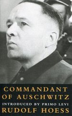 Okładka książki Commandant of Auschwitz. Rudolf Hoess Rudolf Hoess, 9781842120248,