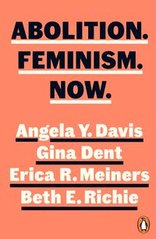 Okładka książki Abolition Feminism Now. Angela Davis Angela Davis, 9780241543757,