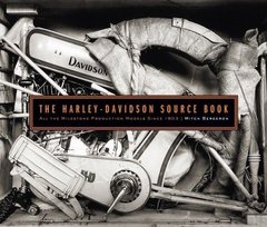 Okładka książki The Harley-Davidson Source Book. Mitch Bergeron Mitch Bergeron, 9780760388648,   188 zł