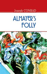 Okładka książki Almayer's Folly. Joseph Conrad Джозеф Конрад, 978-617-07-0434-4,   34 zł