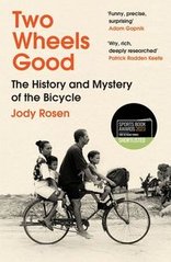 Okładka książki Two Wheels Good. Jody Rosen Jody Rosen, 9780099593591,