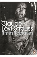 Okładka książki Tristes Tropiques. Levi-Strauss Claude Levi-Strauss Claude, 9780141197548,