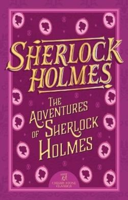 Okładka książki Sherlock Holmes: The Adventures of Sherlock Holmes. Sir Arthur Conan Doyle Конан-Дойл Артур, 9781802631340,   50 zł