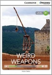 Okładka książki CDIR Level B1. Weird Weapons (Book with Online Access) Хелен Паркер, 9781107652002,   47 zł